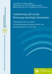 Cover von Aufarbeitung und soziale Betreuung ehemaliger Heimkinder
