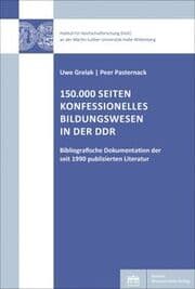 Cover von 150.000 Seiten konfessionelles Bildungswesen in der DDR
