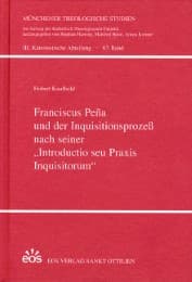Cover von Franciscus Peña und der Inquisitionsprozeß nach seiner 'Introductio seu Praxis Inquisitorum'
