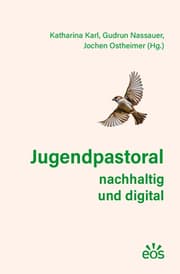 Cover von Jugendpastoral nachhaltig und digital