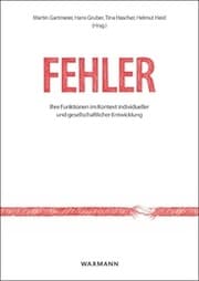 Cover von Fehler: Ihre Funktionen im Kontext individueller und gesellschaftlicher Entwicklung. Errors: Their Functions in Context of Individual and Societal Development
