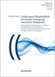 Cover von Leibbezogene Musikdidaktik am Beispiel bewegungsorientierter Vokalpraxis