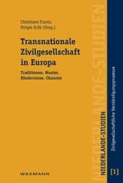 Cover von Transnationale Zivilgesellschaft in Europa. Traditionen, Muster, Hindernisse, Chancen