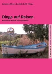 Cover von Dinge auf Reisen. Materielle Kultur und Tourismus