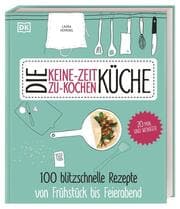 Cover von Die Keine-Zeit-zu-Kochen-Küche