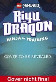 Cover von LEGO® NINJAGO® Riyu der Drache Ninja im Training (vorl.)