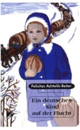Cover von Ein deutsches Kind auf der Flucht