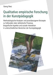 Cover von Qualitative empirische Forschung in der Kunstpädagogik