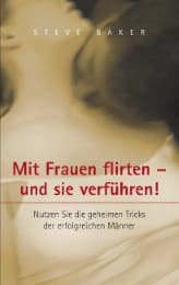 Cover von Mit Frauen flirten - und sie verführen