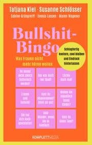 Cover von Bullshit-Bingo - Was Frauen nicht mehr hören wollen