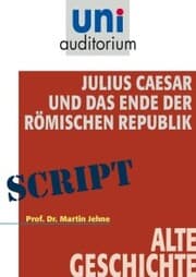 Cover von Julius Caesar und das Ende der Römischen Republik