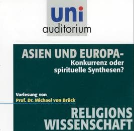 Cover von Asien und Europa - Konkurrenz oder spirituelle Synthesen?