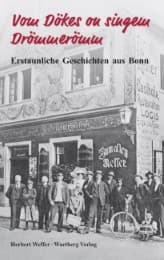 Cover von Vom Dökes on singem Drömmerömm - Erstaunliche Geschichten aus Bonn