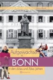 Cover von Aufgewachsen in Bonn in den 60er & 70er Jahren