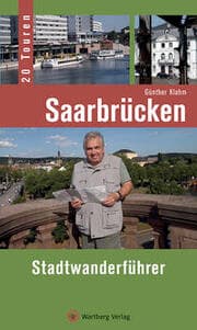 Cover von Saarbrücken - Stadtwanderführer