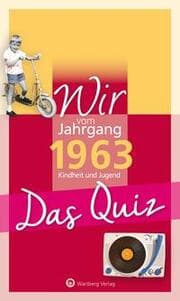 Cover von Wir vom Jahrgang 1963 - Das Quiz