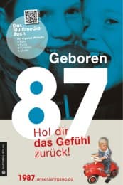 Cover von Geboren 1987 - Hol dir das Gefühl zurück!