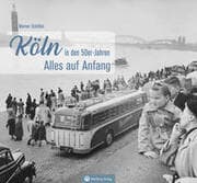 Cover von Köln in den 50er-Jahren