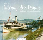 Cover von Entlang der Donau - Eine Reise in historischen Farbansichten