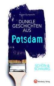Cover von SCHÖN & SCHAURIG - Dunkle Geschichten aus Potsdam