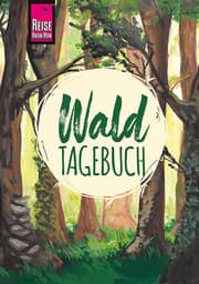 Cover von Reise Know-How Wald-Tagebuch