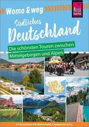 Cover von Womo & weg: Südliches Deutschland - Die schönsten Touren zwischen Mittelgebirgen und Alpen