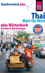 Cover von Reise Know-How Sprachführer Thai - Wort für Wort plus Wörterbuch: Kauderwelsch-Band 19+