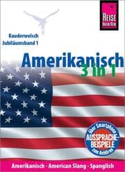 Cover von Amerikanisch 3 in 1: Amerikanisch Wort für Wort, American Slang, Spanglish