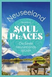Cover von Soul Places Neuseeland - Die Seele Neuseelands spüren
