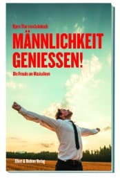 Cover von Männlichkeit genießen!
