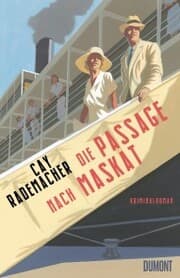 Cover von Die Passage nach Maskat