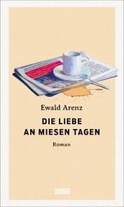Cover von Die Liebe an miesen Tagen