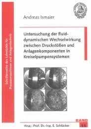 Cover von Untersuchung der fluiddynamischen Wechselwirkung zwischen Druckstößen und Anlagenkomponenten in Kreiselpumpensystemen