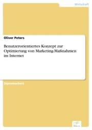 Cover von Benutzerorientiertes Konzept zur Optimierung von Marketing-Maßnahmen im Internet