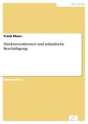 Cover von Direktinvestitionen und inländische Beschäftigung