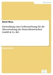Cover von Entwicklung einer Softwarelösung für die Siloverwaltung der Firma Kleinwächter GmbH & Co. KG