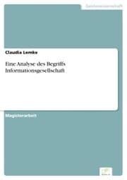Cover von Eine Analyse des Begriffs Informationsgesellschaft