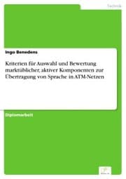 Cover von Kriterien für Auswahl und Bewertung marktüblicher, aktiver Komponenten zur Übertragung von Sprache in ATM-Netzen