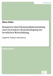 Cover von Kompetenz durch Kommunikationstraining unter besonderer Berücksichtigung der beruflichen Weiterbildung