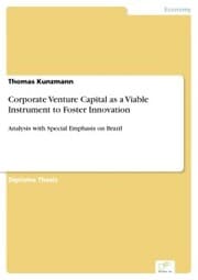 Cover von Corporate Venture Capital as a Viable Instrument to Foster Innovation