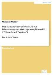 Cover von Der Standardentwurf des IASB zur Bilanzierung von Aktienoptionsplänen (ED 2 'Share-based Payment')