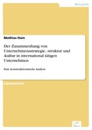 Cover von Der Zusammenhang von Unternehmensstrategie,-struktur und -kultur in international tätigen Unternehmen
