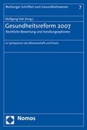 Cover von Gesundheitsreform 2007 - Rechtliche Bewertung und Handlungsoptionen