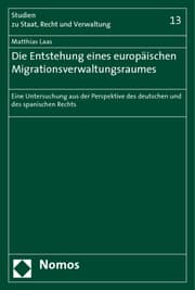 Cover von Die Entstehung eines europäischen Migrationsverwaltungsraumes