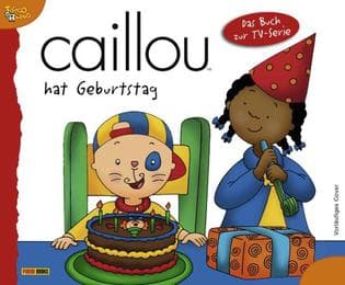 Cover von Caillou hat Geburtstag