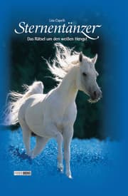 Cover von Sternentänzer, Band 1 - Das Rätsel um den weißen Hengst