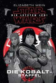 Cover von Star Wars: Die letzten Jedi - Die Kobalt-Staffel