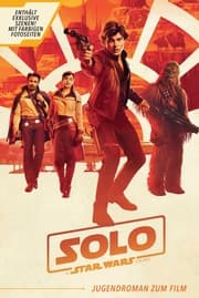 Cover von Solo: A Star Wars Story (Jugendroman zum Film)