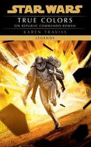 Cover von Star Wars: Republic Commando - True Colors (Neuausgabe)