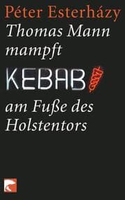 Cover von Thomas Mann mampft Kebab am Fuße des Holstentors